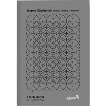 İslamı Düşünmek - Frank Griffel