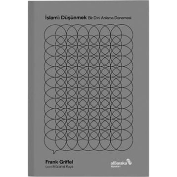 İslamı Düşünmek - Frank Griffel