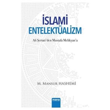 İslami Entelektüalizm - M. Mansur Hashemi