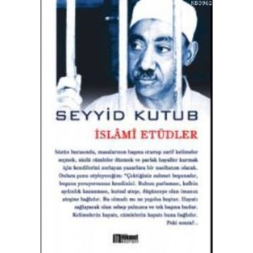 İslami Etüdler - Seyyid Kutub