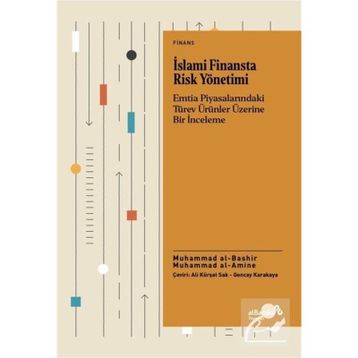İslami Finansta Risk Yönetimi - Muhammad Al-Bashir Muhammad Al-Amine