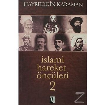 İSLAMI HAREKET ÖNCÜLERI 2 - HAYREDDIN KARAMAN
