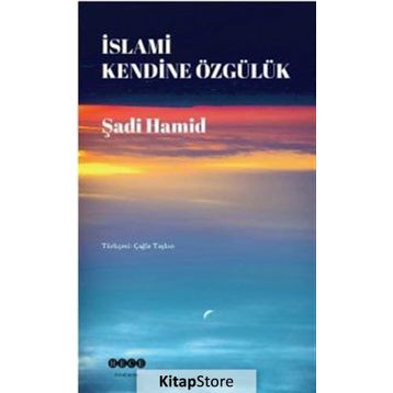 İslami Kendine Özgülük - Şadi Hamid