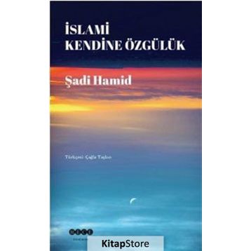 İslami Kendine Özgülük - Şadi Hamid