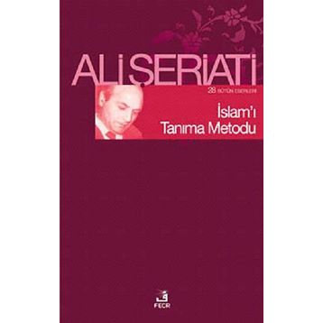 İslam’ı Tanıma Metodu - eli serieti