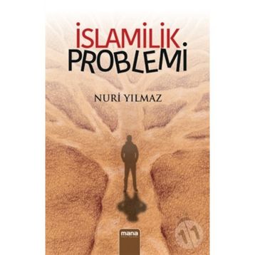 İslamilik Problemi - Nuri Yavuz