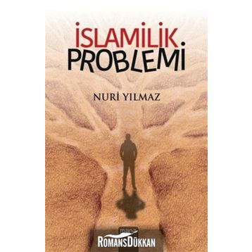 İslamilik Problemi - Nuri Yavuz