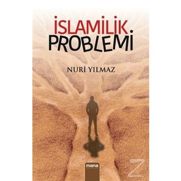 İslamilik Problemi - Nuri Yavuz
