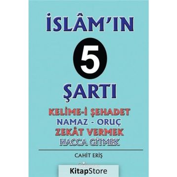 İslam'ın 5 Şartı - Cahit Eriş