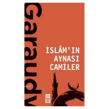 İslamın Aynası Camiler - Cemal Aydın