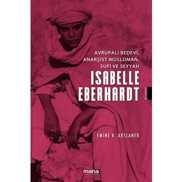 İslam’ın Gölgesinde - Isabelle Eberhardt