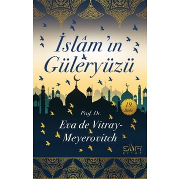İslam’ın Güleryüzü - Eva De Vitray Meyerovitch