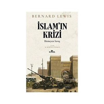 İSLAM´IN KRIZI - BERNARD LEWIS