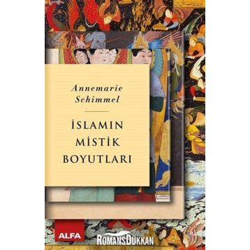 İslamın Mistik Boyutları - Annemarie Schimmel