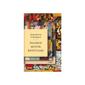 İslamın Mistik Boyutları - Annemarie Schimmel