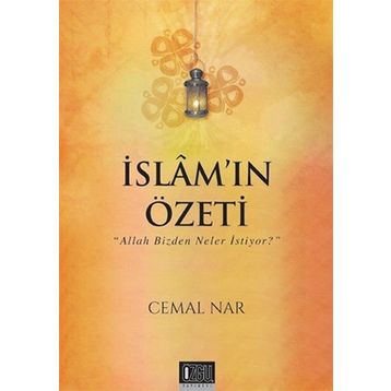 İslam’ın Özeti - Cemal Nar