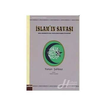 İSLAMIN SAVAŞI - YONAN ŞAHBAZ