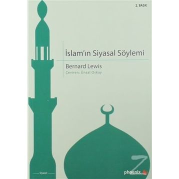 İSLAMIN SIYASAL SÖYLEMİ - BERNARD LEWIS