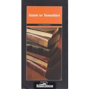 İSLAM'IN TEMELLERI - YUSUF İMAMOĞLU