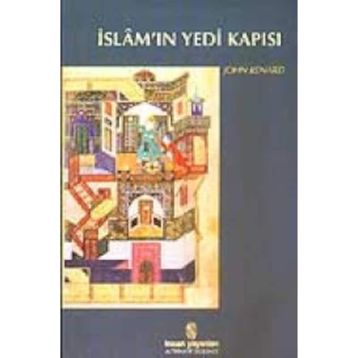 İslam'ın Yedi Kapısı - John Renard