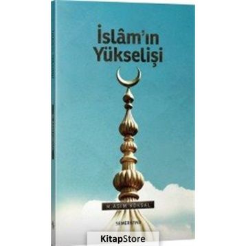 İslam'ın Yükselişi - Gülay Pınarbaşı