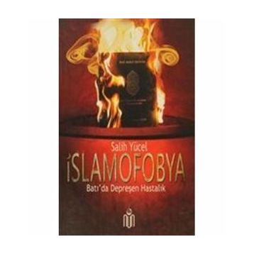 İSLAMOFOBYA - SALIH YÜCEL