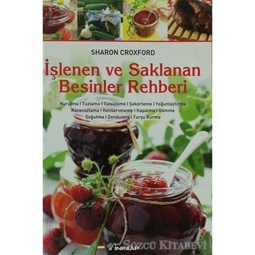 İŞLENEN VE SAKLANAN BESINLER REHBERI - SHARON CROXFORD