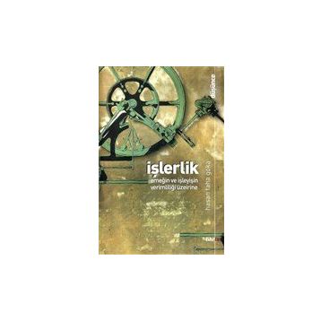 İşlerlik - Hasan Taha Göka