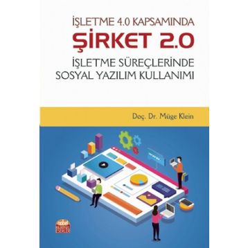 İşletme 4.0 Kapsamında Şirket 2.0 - Müge Klein