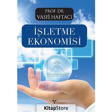 İŞLETME EKONOMISI - VASFI HAFTACI
