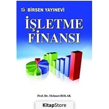 İŞLETME FİNANSI - MEHMET BOLAK