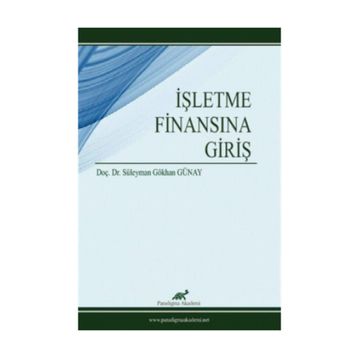 İşletme Finansına Giriş - Süleyman Gökhan Günay