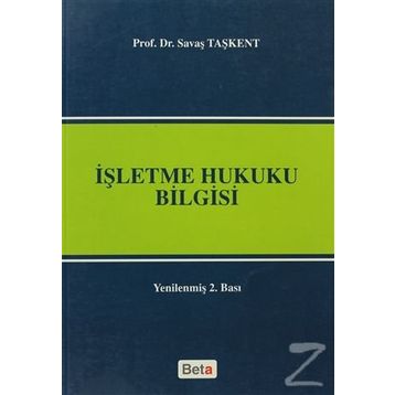 İŞLETME HUKUKU BILGISI - SAVAŞ TAŞKENT