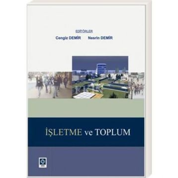 İşletme Ve Toplum - Cengiz Demir