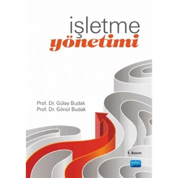 İşletme Yönetimi - Gülay Budak Gönül Budak