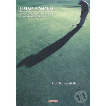 İŞLETME YÖNETİMİ - İSMAİL EFIL