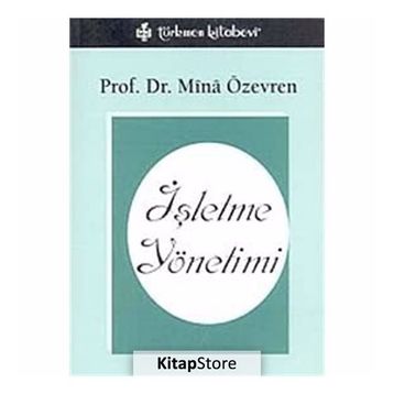 İŞLETME YÖNETİMİ - MINA ÖZEVREN