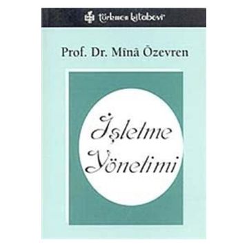 İŞLETME YÖNETİMİ - MINA ÖZEVREN