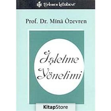 İŞLETME YÖNETİMİ - MINA ÖZEVREN