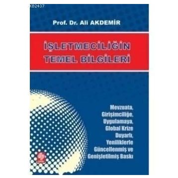 İşletmeciliğin Temel Bilgileri - Ali Akdemir