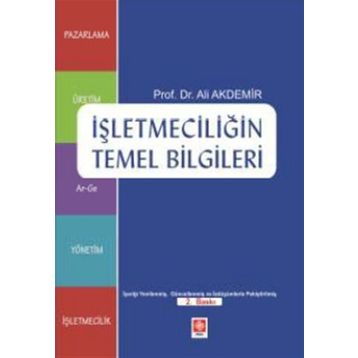 İşletmeciliğin Temel Bilgileri - Ali Akdemir