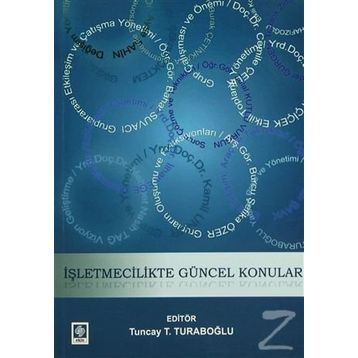 İŞLETMECILIKTE GÜNCEL KONULAR - KOLEKTIF