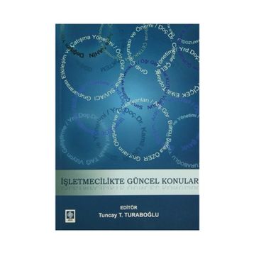 İŞLETMECILIKTE GÜNCEL KONULAR - KOLEKTIF