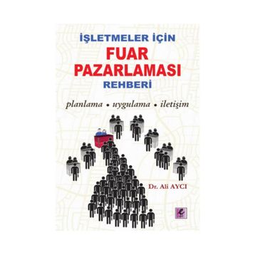 İşletmeler İçin Fuar Pazarlaması Rehberi - Ali Aycı