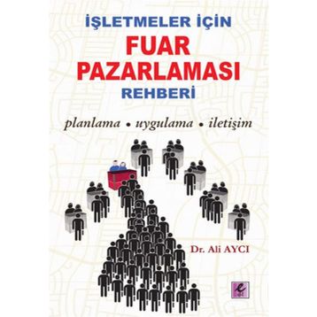 İşletmeler İçin Fuar Pazarlaması Rehberi - Ali Aycı