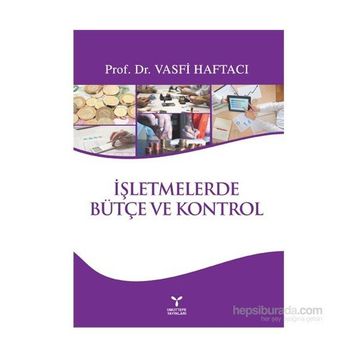 İşletmelerde Bütçe ve Kontrol - Vasfi Haftacı