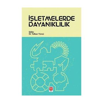 İşletmelerde Dayanıklılık - Volkan Yüncü