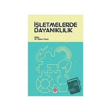 İşletmelerde Dayanıklılık - Volkan Yüncü
