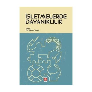 İşletmelerde Dayanıklılık - Volkan Yüncü