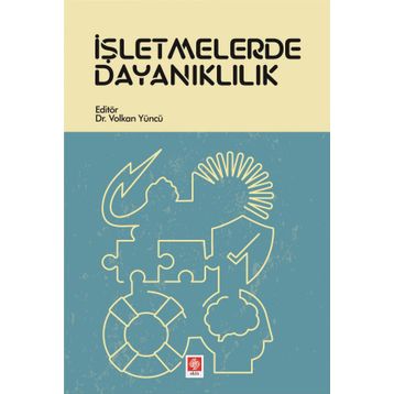 İşletmelerde Dayanıklılık - Volkan Yüncü